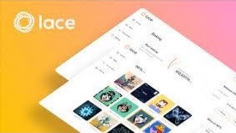 What is LACE ? The LIGHT WALLET (crypto wallet NFTS )