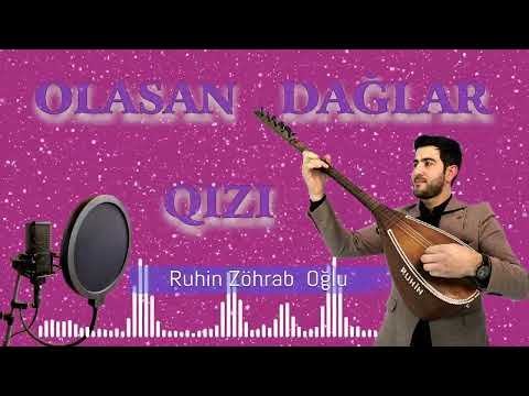 Ruhin Zöhraboğlu -Olasan  Dağlar  Qızı(2024)@e.sGroup #dağlar #saz #qizim #saz_music