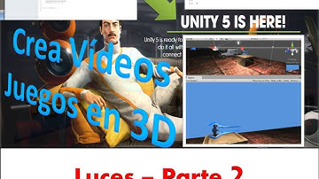 UNITY 5 3D - Luces - Parte 2