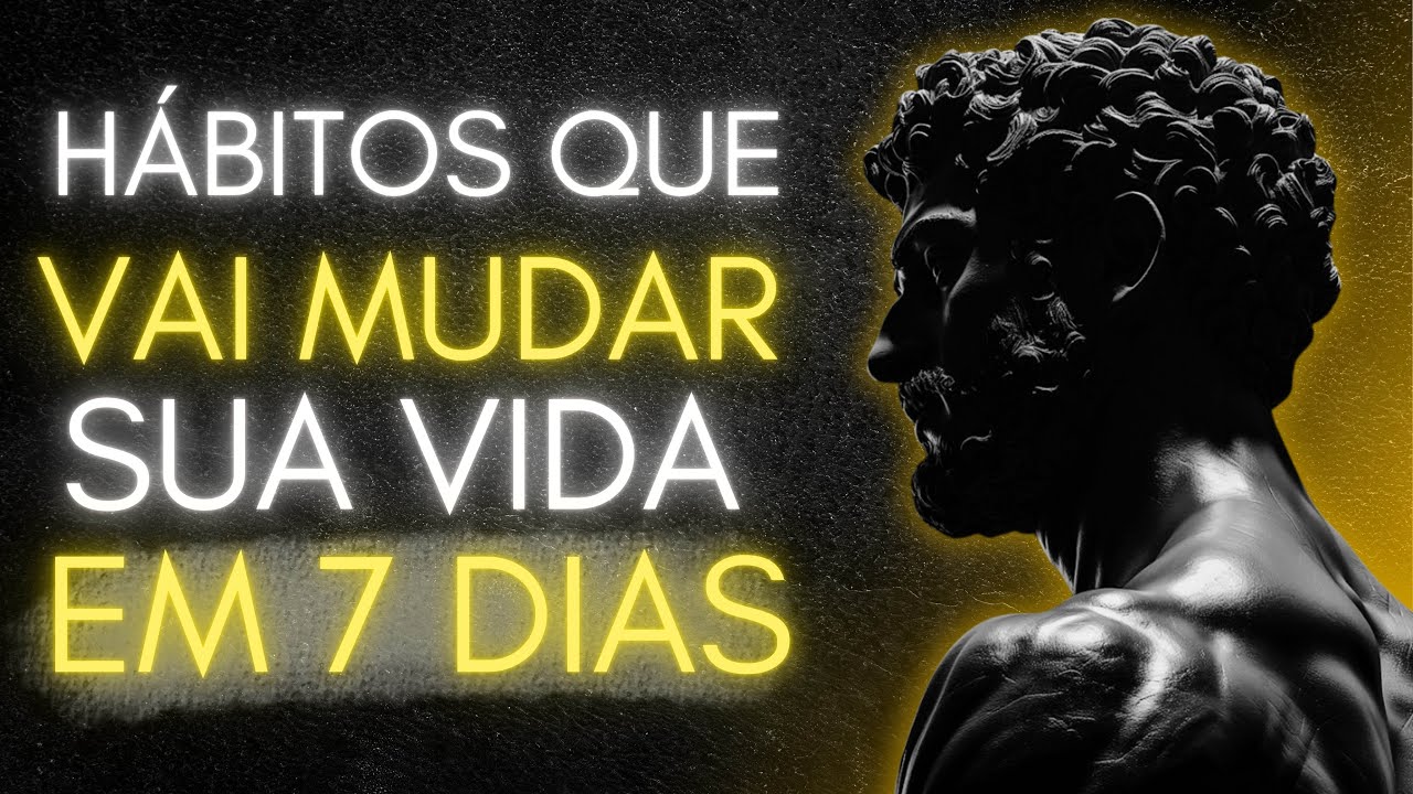 O HÁBITO ESTOICO QUE VAI MUDAR SUA VIDA EM 7 DIAS - YouTube