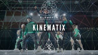 Kinematix | Elements XX 2022 [@VIBRVNCY Front Row 4K]