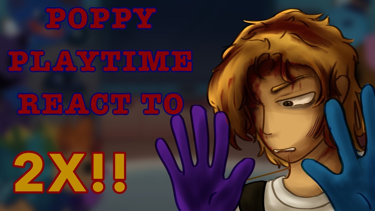 Poppy Playtime react to… (Mostly Player)