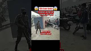 12th Exam centre ☠️ #shorts #viral #india #indianarmy #army #explore #trending #exam #trend