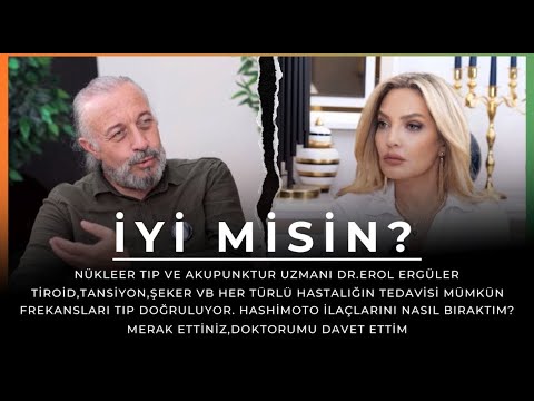 HER TÜRLÜ HASTALIĞIN TEDAVİSİ MÜMKÜN | İYİ MİSİN? Bölüm: 1 | Konuk: Dr. Erol Ergüler