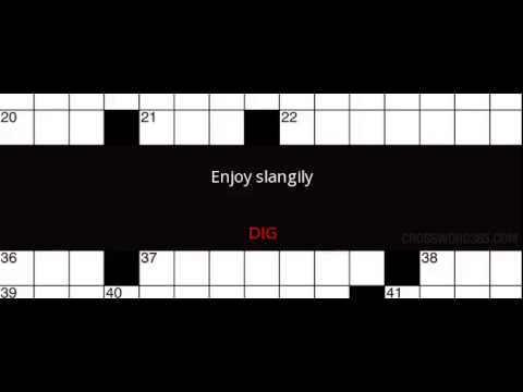 Enjoy slangily Crossword Clue Solution - YouTube