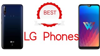 Best LG Phones | Top 5 best LG Phones under 10000 |