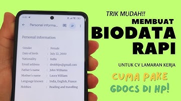 Cara Membuat Biodata (Kurikulum Vitae) yang Rapi di Google Docs Pakai Hp