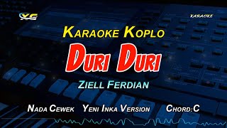 DURI DURI KARAOKE KOPLO -  (Ziell Ferdian) YENI INKA VERSION