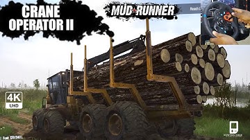 MudRunner Crane Operator II DLC Logitech G29 and Shifter Gameplay 4K60