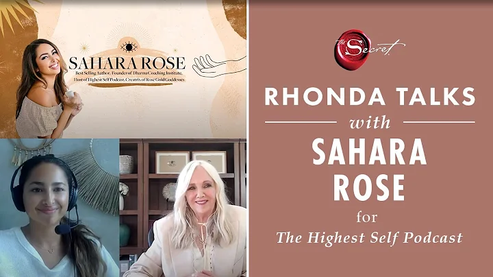 Rhonda Talks with Sahara Rose for The Highest Self...