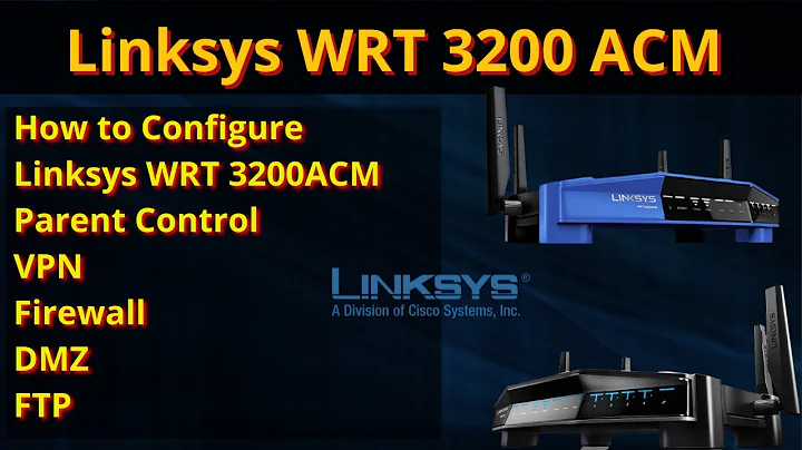 Linksys WRT 3200 ACM Configuration | Linksys Router VPN Firewall DMZ Parent Control Setup || iT Info