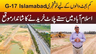 G-17 Islamabad Latest Development Updates | Ideal Location Plot for Sale in Cheap Price