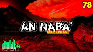 Ustadz Abdul Qodir : Surah An Naba