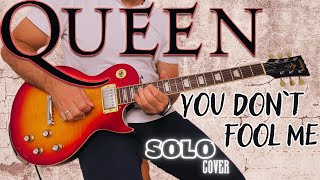 Queen - You Don`t Fool Me (SOLO cover)