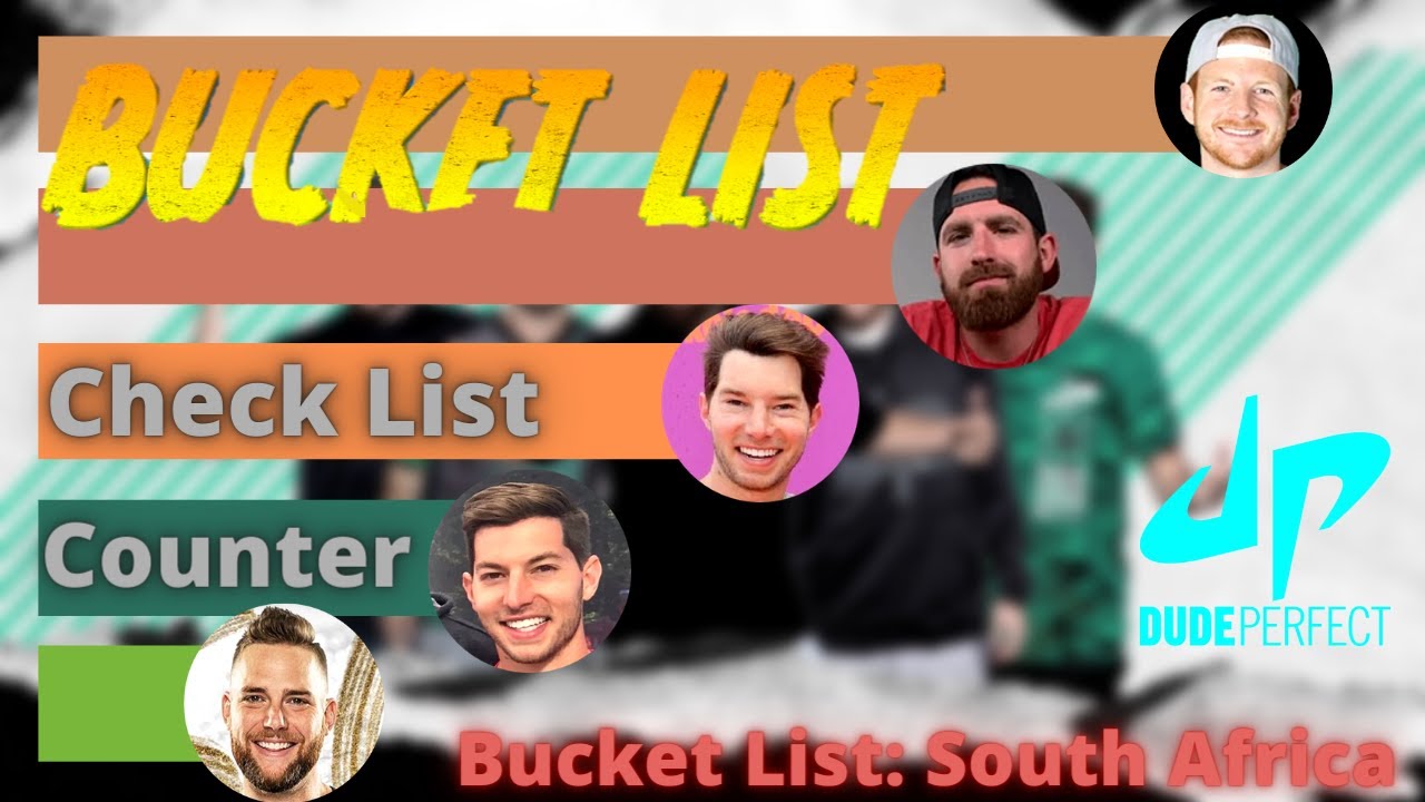 Bucket List Checklist Bucket List South Africa Dude Perfect Who