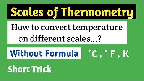 How to convert temperature from one scale to another without formula | AS TV Online