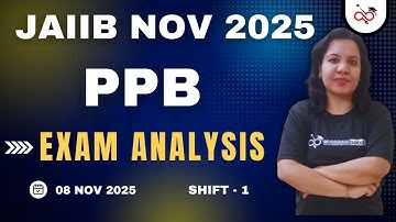 JAIIB November 2025 | PPB Exam Analysis |  8 Nov 2025,  Shift -1 | Ambitious Baba