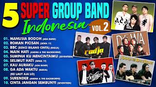 5 Super Group Band Indonesia Vol.2 | Kumpulan Lagu Mp3 Hits 2000an
