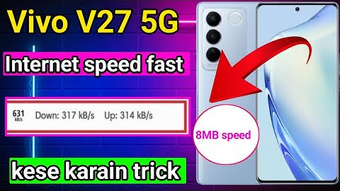 vivo v27 5g Net speed kese baday || How to fast internet speed vivo v27 5G 2023
