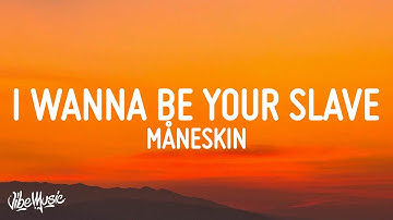 Måneskin - I WANNA BE YOUR SLAVE (Lyrics/Testo) Eurovision 2021