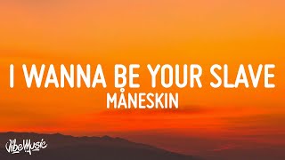 Video-Miniaturansicht von „Måneskin - I WANNA BE YOUR SLAVE (Lyrics/Testo) Eurovision 2021“