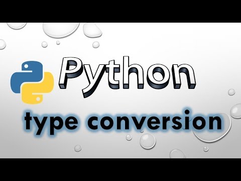 Type Conversion的種類介紹及演練｜python教學【入門系列】｜ ★威廉告訴你★