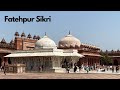 Fatehpur sikri  buland darwaza       salim chisti dargah  agra  4k