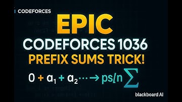 EPIC Codeforces 1036: Prefix Sums Trick!