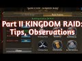 KING OF AVALON: PART II Kingdom Raid- Tips & Observations