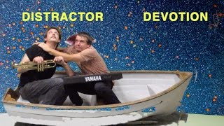 Video thumbnail of "Distractor - Devotion (Official Video)"