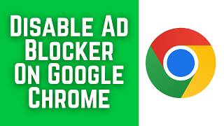 How To Disable Ad Blocker On Google Chrome 2026