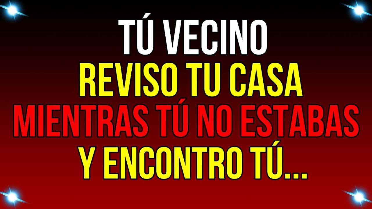 Tu VECINO REVISÓ tu CASA MIENTRAS TÚ no ESTABAS y ENCONTRO TÚ...