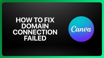 How To Fix “Domain Connection Failed” In Canva Website Builder 2025! Tutorial