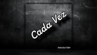 Cada Vez - Fresy Boy & DIER (By GianBeat & LTB Music)