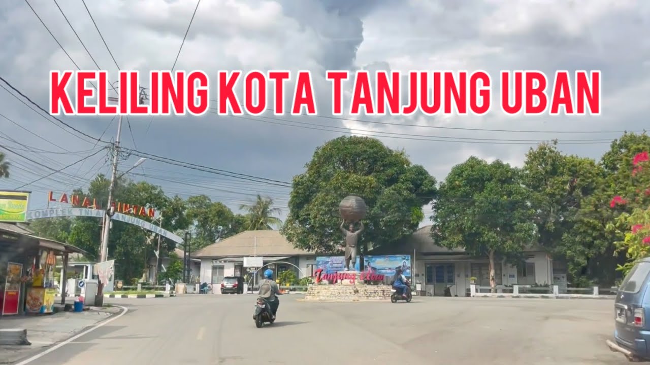 SUASANA KOTA TANJUNG UBAN‼️ KOTA PELABUHAN DI PULAU BINTAN