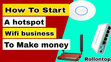 How to start a Hotspot wifi business to make money