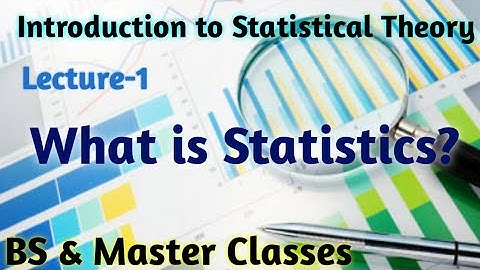 What is Statistics? || Introduction to Statistical Theory || Lecture-1 || Urdu/Hindi