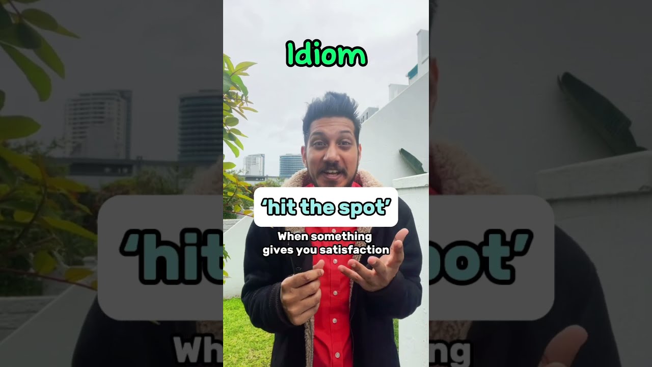  IDIOM Hit The Spot Learnenglish Idiom