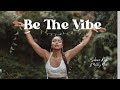 Be The Vibe by Sahara Rose ft. WillyNoir (Official Visualizer)