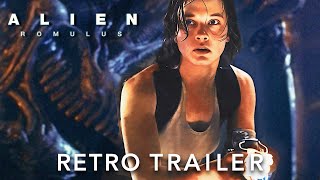 Чужой: Ромул Ретро-трейлер (в стиле ALIENS)