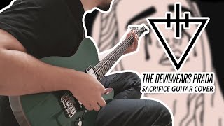 THE DEVIL WEARS PRADA - SACRIFICE (GUITAR COVER)