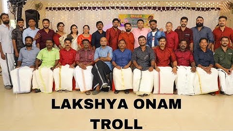 LAKSHYA ONAM 2023 TROLL | TEAM LAKSHYA