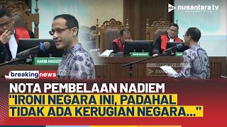 Nadiem Baca Pledoi Kasus Chromebook: Ironi, Padahal Tidak Ada Unsur Kerugian Negara... | NTV
