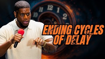Ending Cycles of Delay Pt. 2 - End of The Year Fast (6AM- 3PM)