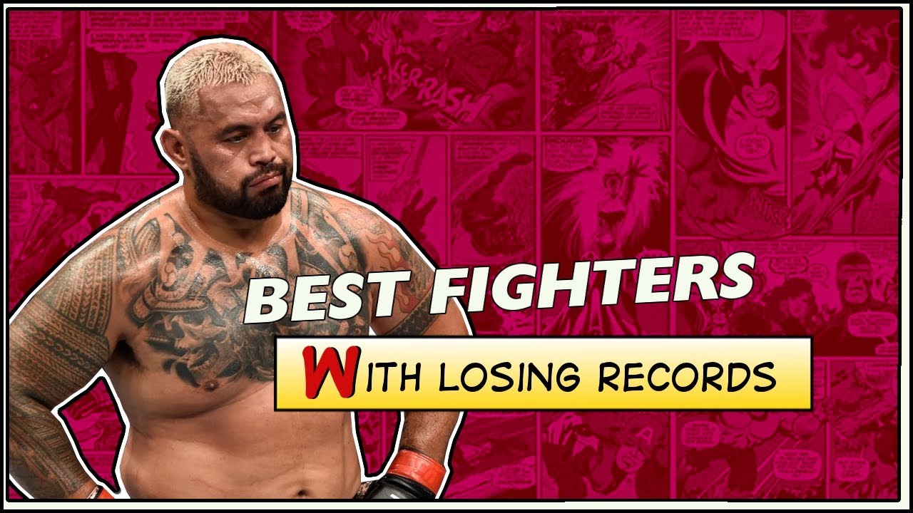 Greatest MMA Fighters with Losing Records YouTube