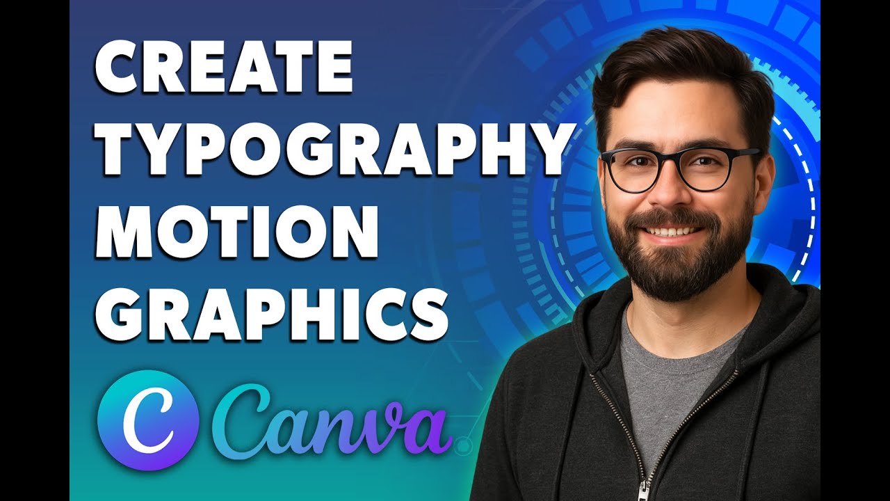 How To Create Typography Motion Graphics Animation In Canva [2026 Guide ...