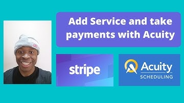 ADD SERVICES AND COLLECT PAYMENTS WITH ACUITY SCHEDULING IN 2021