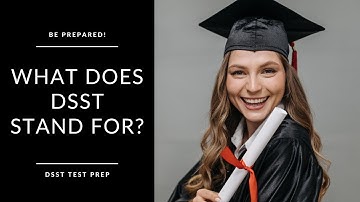 DSST Exams | What Does DSST Stand For?