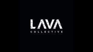 Download Lagu LAVA Collective MP3