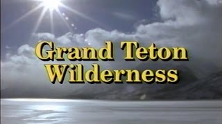 Grand Teton Wilderness (1991)